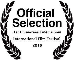 1st Guimarães Cinema Som International Film Festival 2016